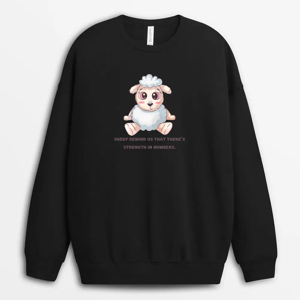 Sheep Remind Us That Theres Strength In Numbers Vincaxgap Sweatshirt - Black